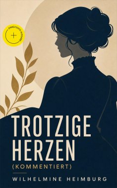 ebook: Trotzige Herzen (Kommentiert)