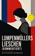 ebook: Lumpenmüllers Lieschen (Kommentiert)