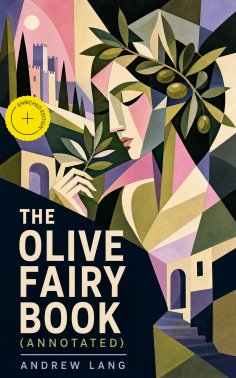 eBook: The Olive Fairy Book (Annotated)