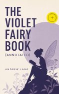 eBook: The Violet Fairy Book (Annotated)