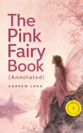 eBook: The Pink Fairy Book (Annotated)