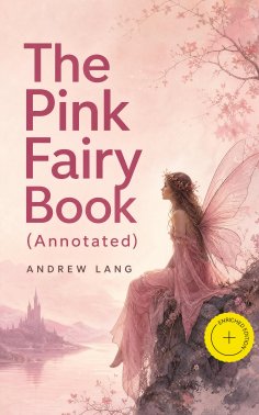 eBook: The Pink Fairy Book (Annotated)