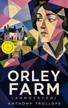 ebook: Orley Farm (Annotated)