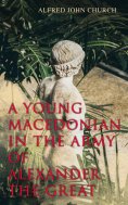eBook: A Young Macedonian in the Army of Alexander the Great
