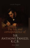 ebook: The life and correspondence of Sir Anthony Panizzi, K.C.B. (Vol. 1&2)