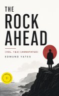 eBook: The Rock Ahead (Vol. 1&2) (Annotated)