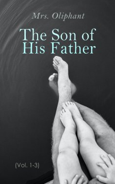 ebook: The Son of His Father (Vol. 1-3)