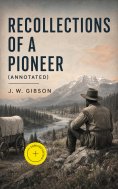 eBook: Recollections of a Pioneer (Annotated)