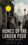 eBook: Homes of the London Poor (Annotated)