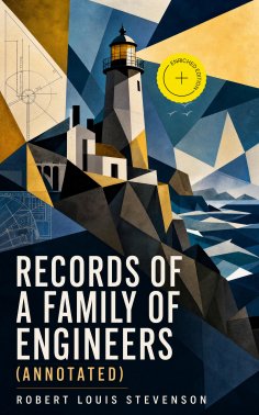 eBook: Records of a Family of Engineers (Annotated)