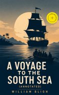 eBook: A Voyage to the South Sea (Annotated)