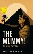 eBook: The Mummy! (Annotated)