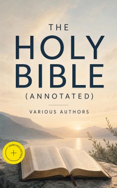 eBook: The Holy Bible (Annotated)