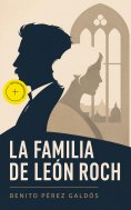 ebook: La Familia de León Roch (Anotado)