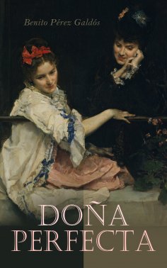 eBook: Doña Perfecta