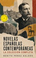 eBook: Novelas Españolas Contemporáneas - La Colección Completa (Anotado)