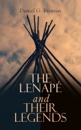 eBook: The Lenâpé and Their Legends