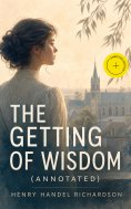 ebook: The Getting of Wisdom (Annotated)