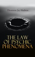 eBook: The Law of Psychic Phenomena
