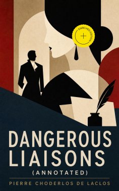 ebook: Dangerous Liaisons (Annotated)