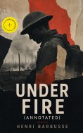 eBook: Under Fire (Annotated)