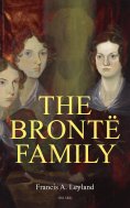 eBook: The Brontë Family (Vol. 1&2)