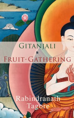 eBook: Gitanjali & Fruit-Gathering