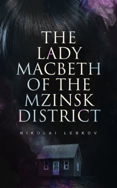 eBook: The Lady Macbeth of the Mzinsk District