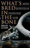 eBook: What's Bred in the Bone