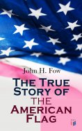 ebook: The True Story of the American Flag