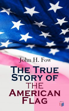 ebook: The True Story of the American Flag