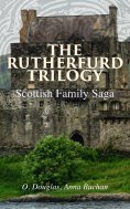 eBook: The Rutherfurd Trilogy (Scottish Family Saga)