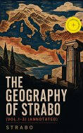 eBook: The Geography of Strabo (Vol.1-3) (Annotated)