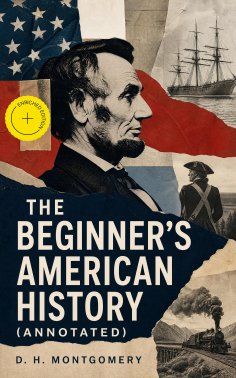 eBook: The Beginner's American History (Annotated)