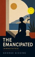 eBook: The Emancipated (Annotated)