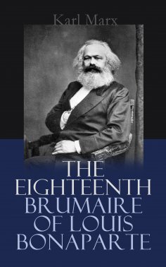 eBook: The Eighteenth Brumaire of Louis Bonaparte