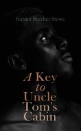 eBook: A Key to Uncle Tom's Cabin