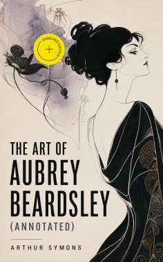 eBook: The Art of Aubrey Beardsley (Annotated)