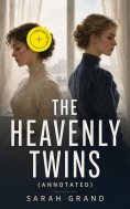 eBook: The Heavenly Twins (Annotated)