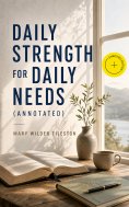 eBook: Daily Strength for Daily Needs (Annotated)
