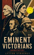eBook: Eminent Victorians (Annotated)