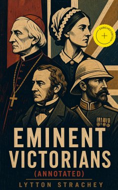 eBook: Eminent Victorians (Annotated)