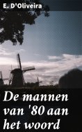 ebook: De mannen van '80 aan het woord
