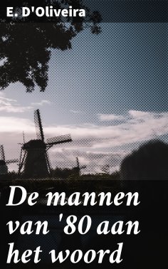 ebook: De mannen van '80 aan het woord
