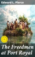 ebook: The Freedmen at Port Royal