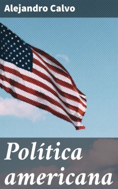 ebook: Política americana
