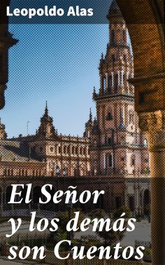 eBook: El Señor y los demás son Cuentos