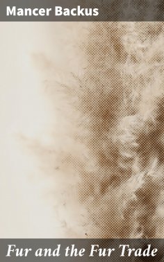 eBook: Fur and the Fur Trade