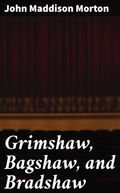 eBook: Grimshaw, Bagshaw, and Bradshaw
