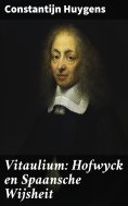 ebook: Vitaulium: Hofwyck en Spaansche Wijsheit